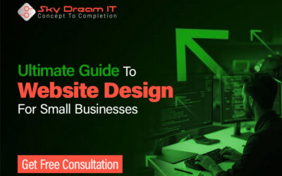 The Ultimate Guide to Website Design for Small Businesses